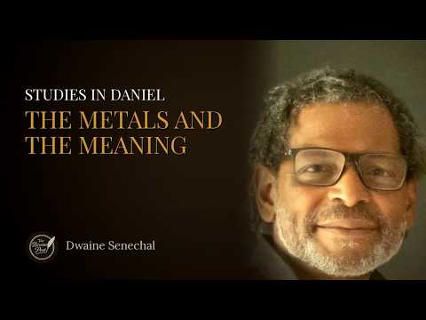 Ep 7 | The Metals and the Meaning | Daniel 2:36-39